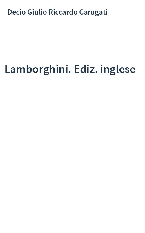 Lamborghini. Ediz. inglese