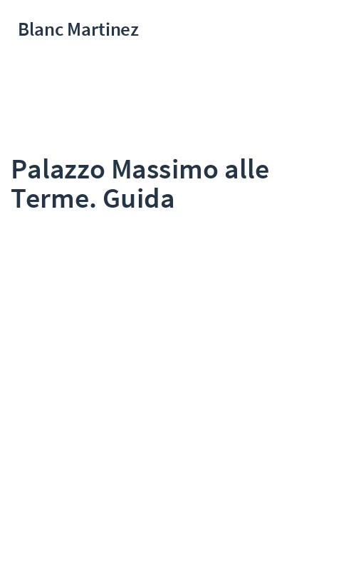 Palazzo Massimo alle Terme. Guida