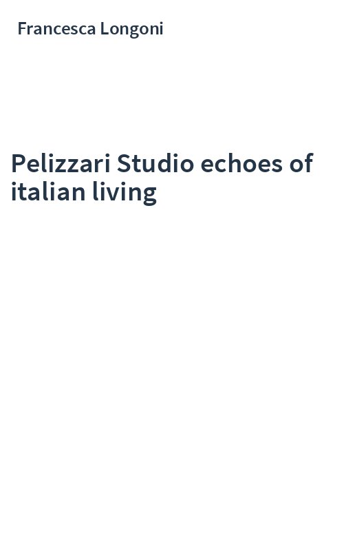 Pelizzari Studio echoes of italian living