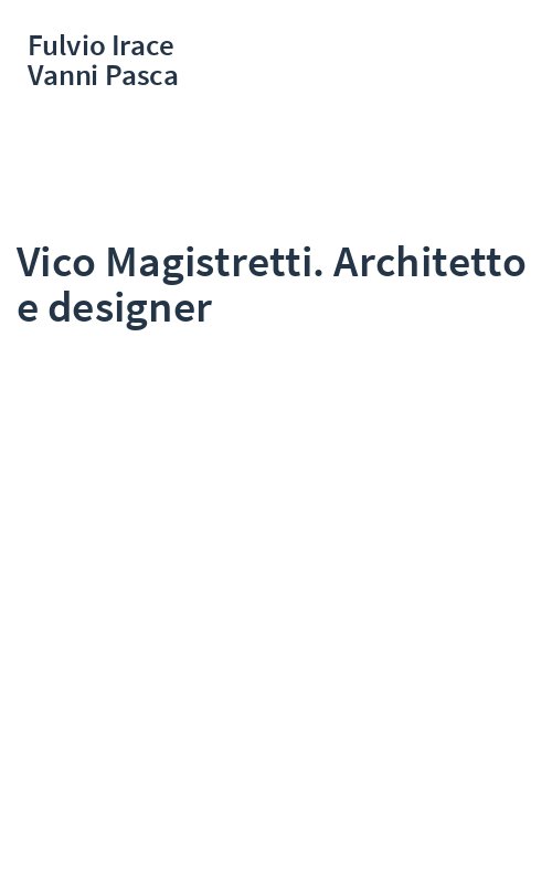 Vico Magistretti. Architetto e designer