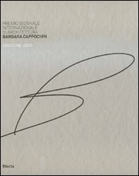 Premio biennale internazionale di architettura Barbara Cappochin 2009. Ediz. italiana e inglese