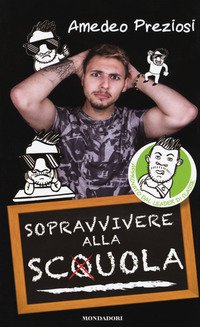 Sopravvivere alla sc(q)uola