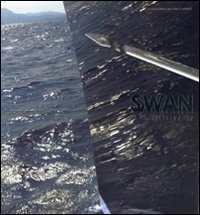Swan is passion. Ediz. inglese