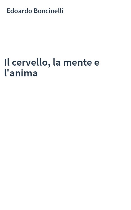 Il cervello, la mente e l'anima