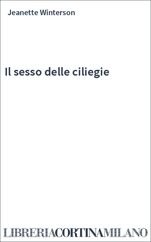Il sesso delle ciliegie