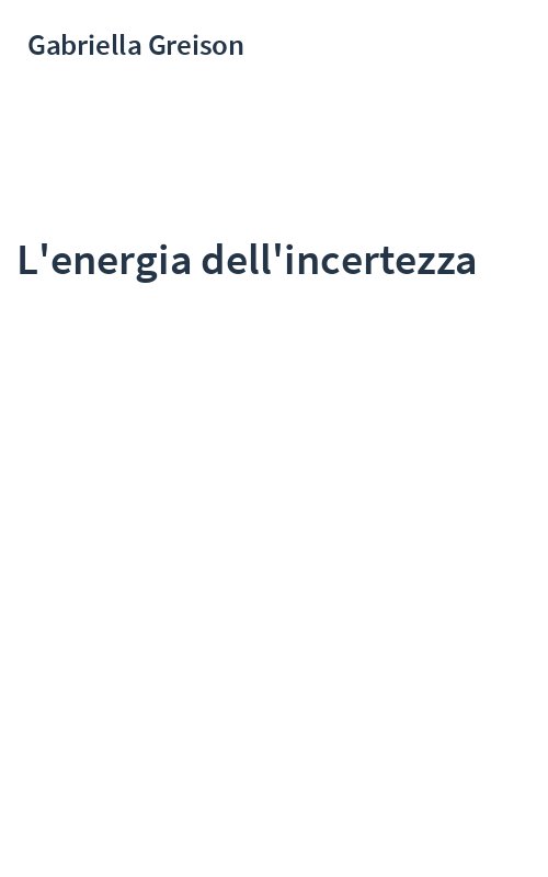 L'energia dell'incertezza
