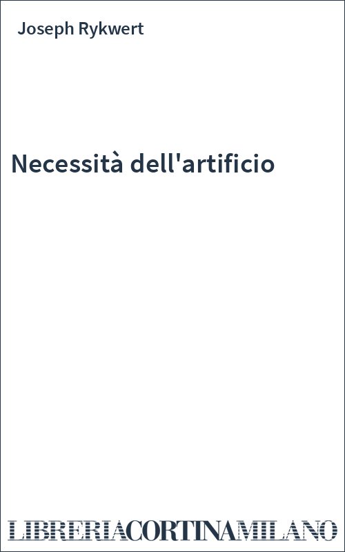 Necessità dell'artificio