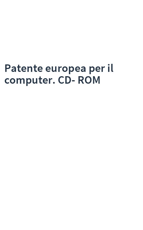 Patente europea per il computer. CD-ROM