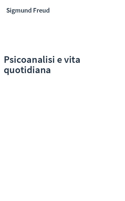 Psicoanalisi e vita quotidiana