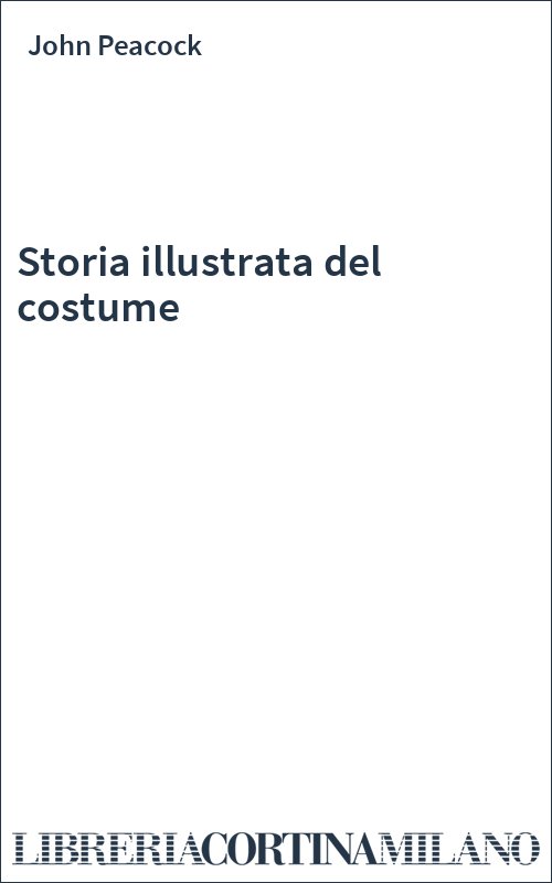 Storia illustrata del costume