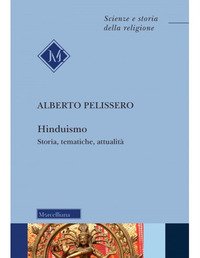 Hinduismo. Storia, tematiche, attualità