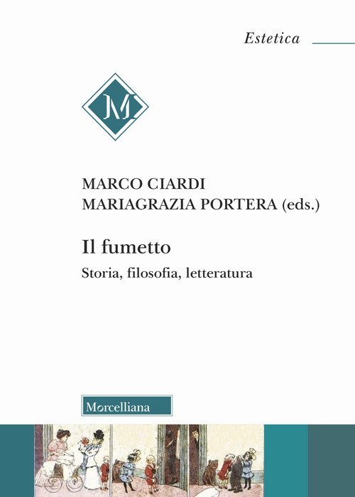 Il fumetto. Storia, filosofia, letteratura