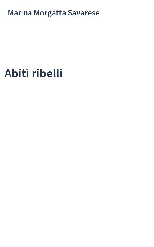 Abiti ribelli