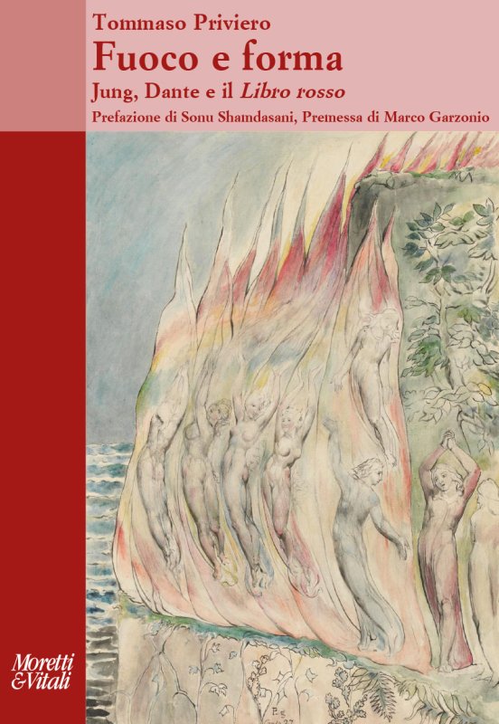 Fuoco e forma. Jung, Dante e il Libro rosso