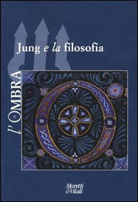 L'ombra (2015). Jung e la filosofia