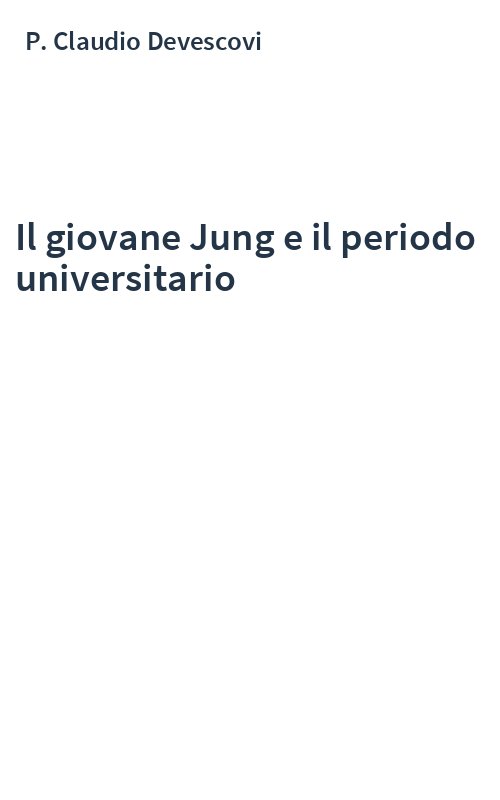 Il giovane Jung e il periodo universitario