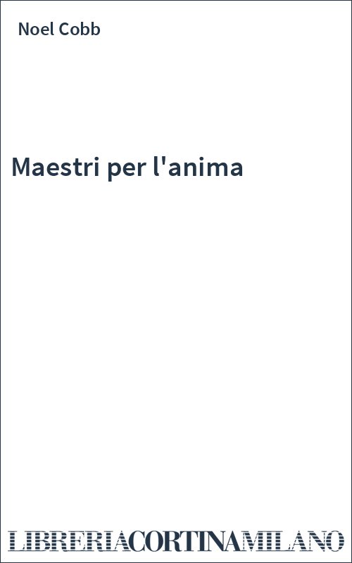 Maestri per l'anima
