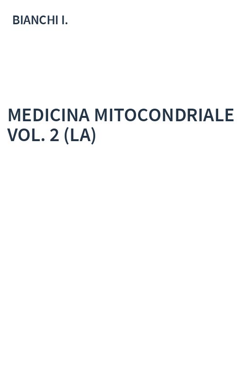 MEDICINA MITOCONDRIALE VOL. 2  (LA)
