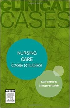 Clinical case: Nursing Care  Case Studies