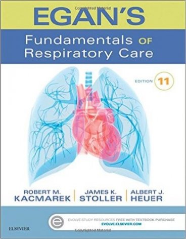 Egan's Fundamentals of Respiratory Care