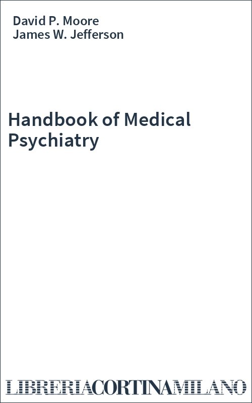 Handbook of Medical Psychiatry