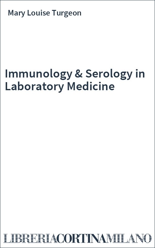 Immunology & Serology in Laboratory Medicine
