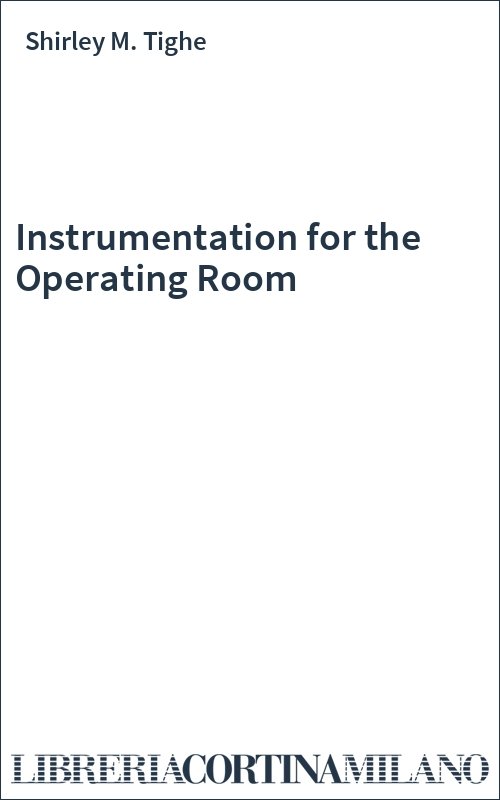Instrumentation for the Operating Room