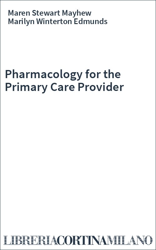 Pharmacology for the Primary Care Provider