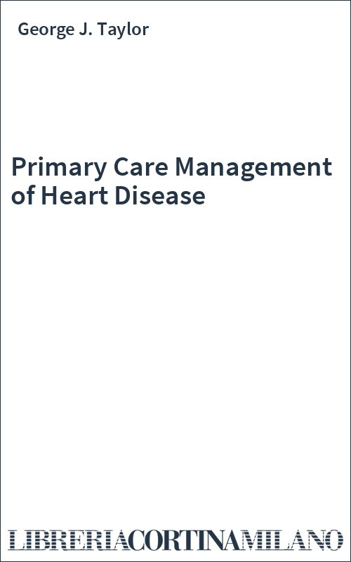 Primary Care Management of Heart Disease