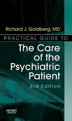 Practical Guide to the Care of the Psychiatric Patient