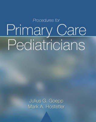 Procedures for Primary Care Pediatricians