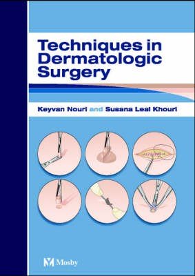Techniques in Dermatologic Surgery