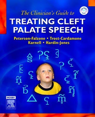 The Clinician's Guide to Treating Cleft Palate Speech