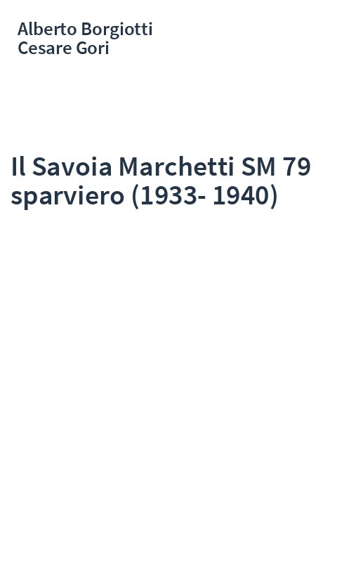 Il Savoia Marchetti SM 79 sparviero (1933-1940)