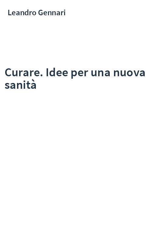 Curare. Idee per una nuova sanità
