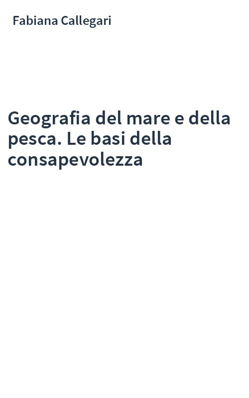 Geografia del mare e della pesca. Le basi della consapevolezza