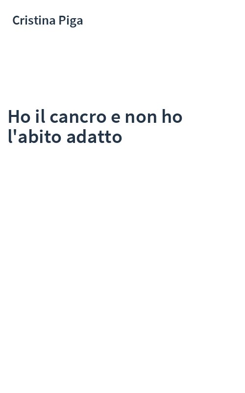 Ho il cancro e non ho l'abito adatto