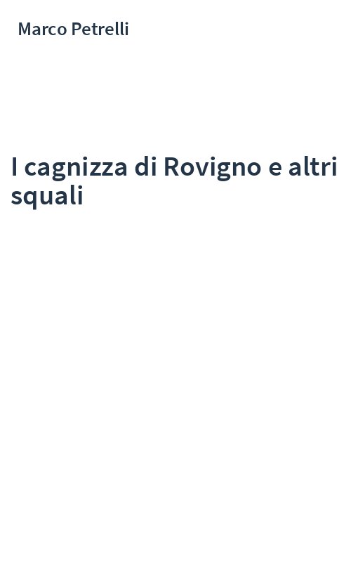 I cagnizza di Rovigno e altri squali