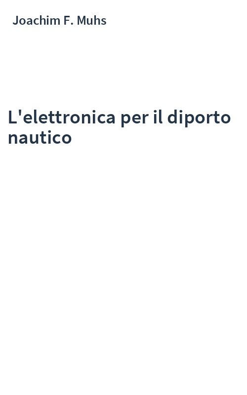 L'elettronica per il diporto nautico