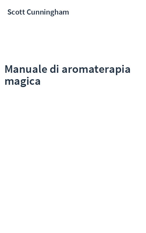 Manuale di aromaterapia magica
