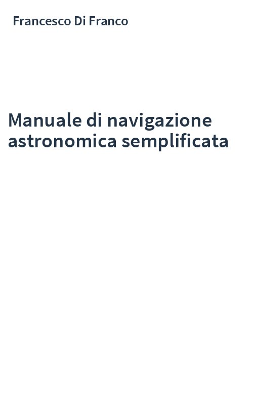 Manuale di navigazione astronomica semplificata