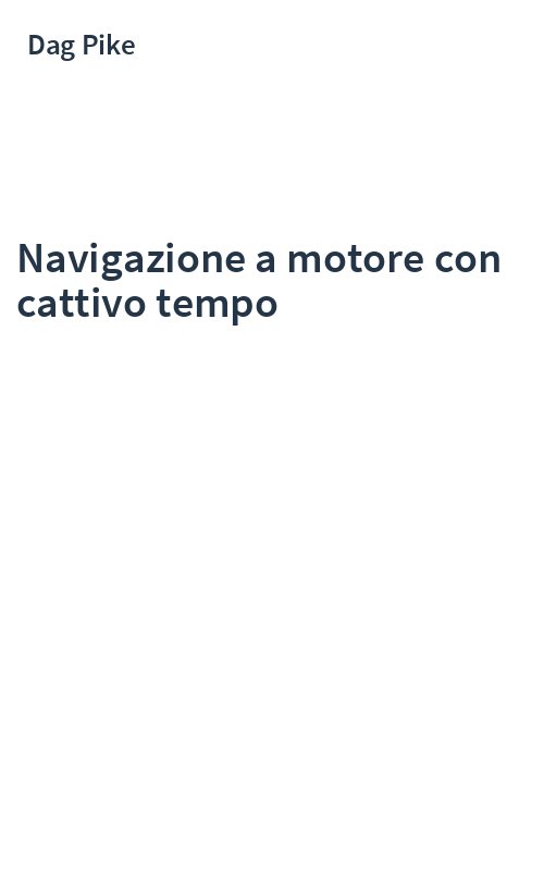Navigazione a motore con cattivo tempo