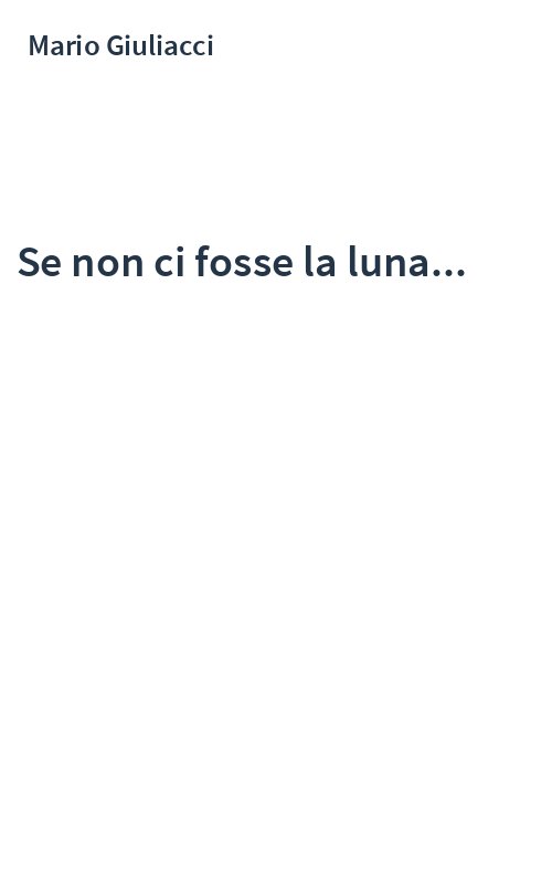 Se non ci fosse la luna...