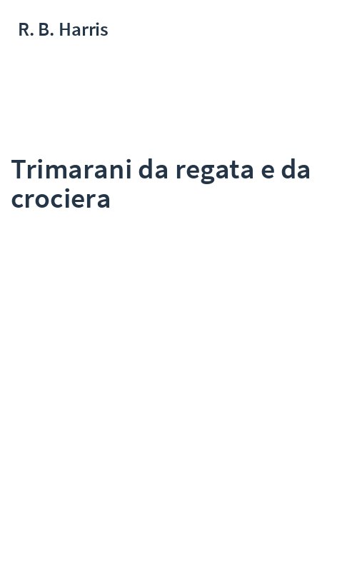 Trimarani da regata e da crociera