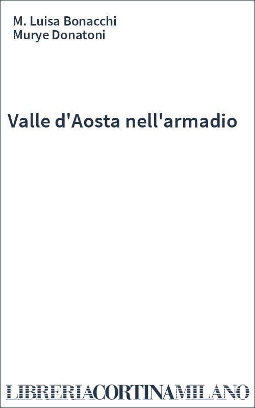 Valle d'Aosta nell'armadio