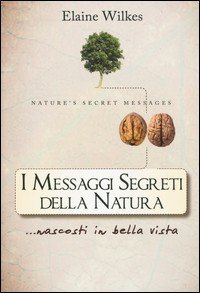I messaggi segreti della natura