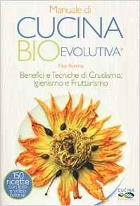 Manuale di cucina Bioevolutiva
