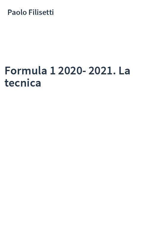 Formula 1 2020-2021. La tecnica