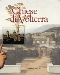 Le chiese di Volterra