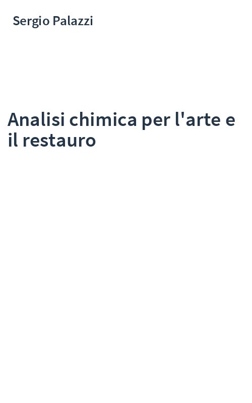 Analisi chimica per l'arte e il restauro